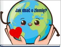 Jak-dbać-o-Ziemie-