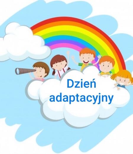 DZIEŃ ADAPTACYJNY W PRZEDSZKOLU
